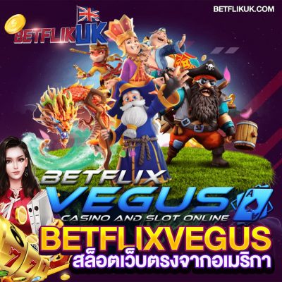 BETFLIXVEGUS